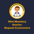 Senior Accelerator: The Magic of Repeat Customers
